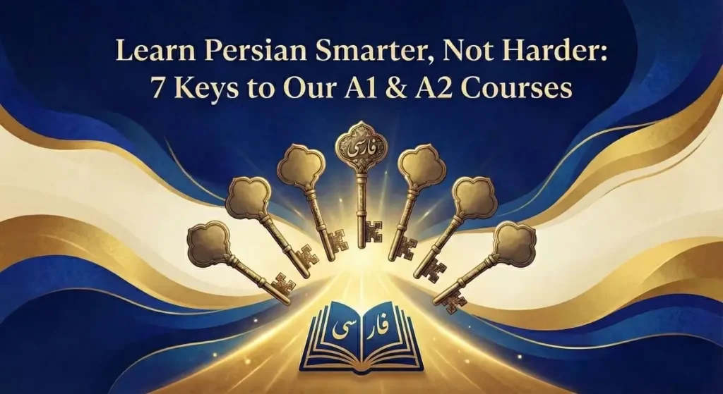Learn Persian Smarter, Not Harder